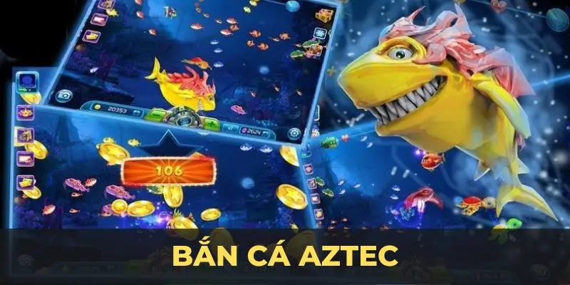 Bắn Cá Aztec Bet88 - Trải Nghiệm Tựa Game Đầy Hấp Dẫn