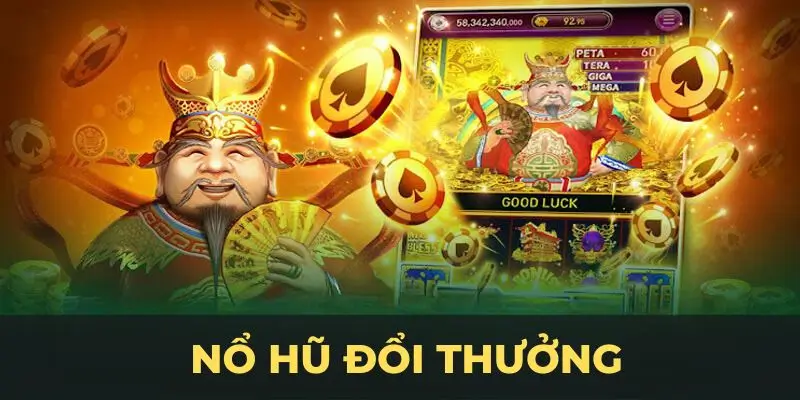 Nổ Hũ Đổi Thưởng - Cơ Hội Để Bạn Trúng Jackpot Hấp Dẫn